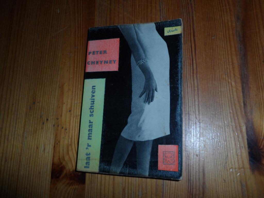 Peter cheyney - laat 'r maar schuiven, Boeken, Ophalen of Verzenden, Gelezen