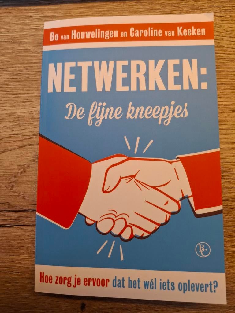Caroline van Keeken - Netwerken: de fijne kneepjes, Sociale wetenschap, Nieuw, Ophalen of Verzenden, Caroline van Keeken; Bo van Houwelingen