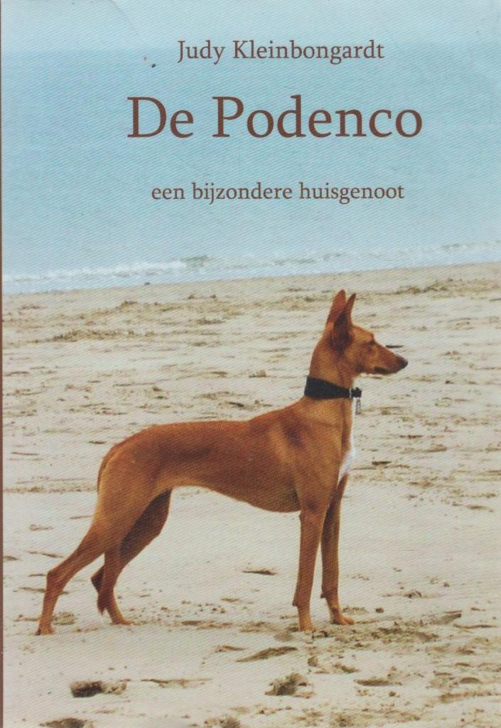 De Podenco : een bijzondere huisgenoot, Verzenden, Honden, Judy Kleinbongardt, Zo goed als nieuw