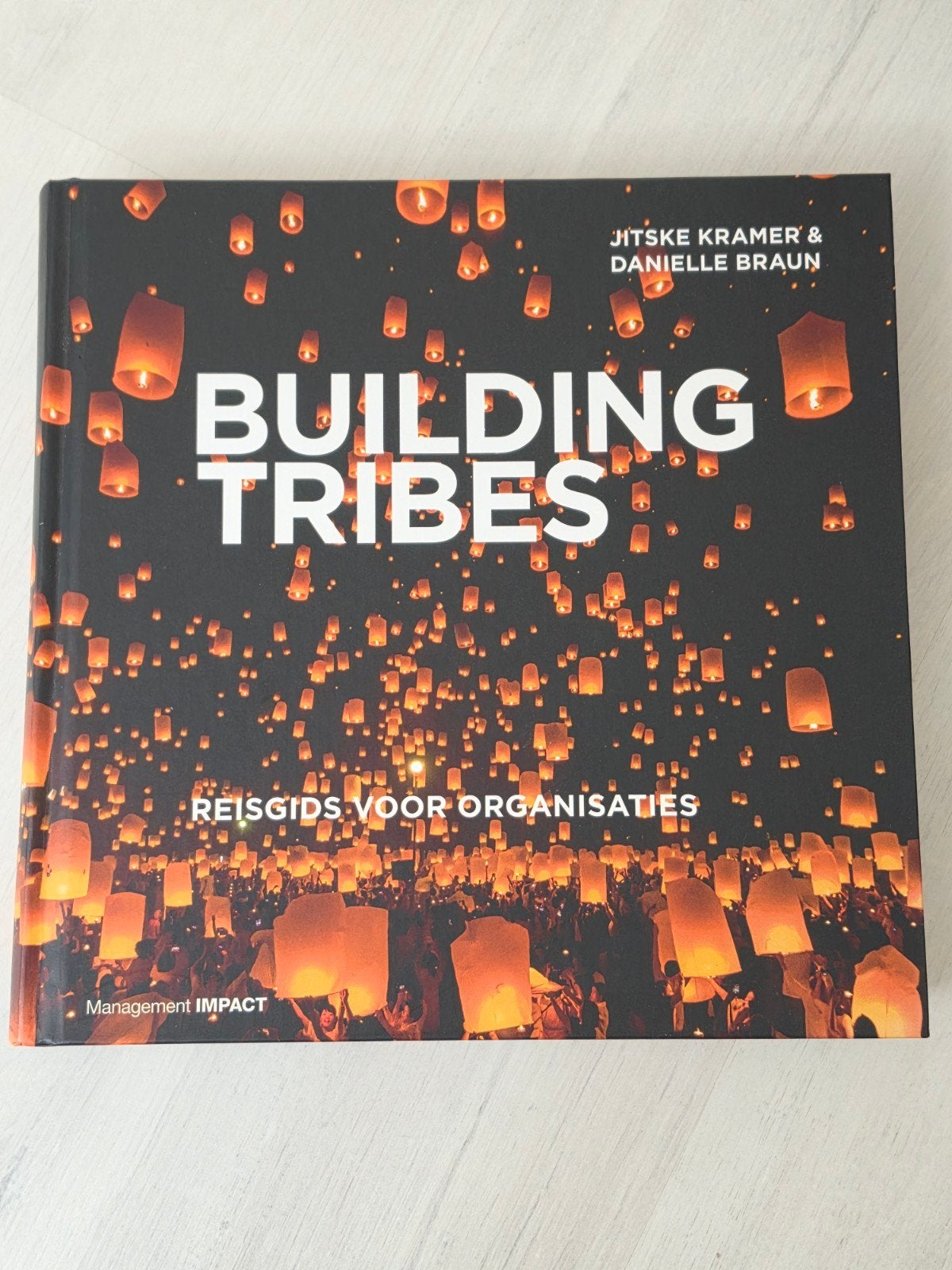 Building tribes - Daniëlle Braun en Jitske Kramer, Ophalen of Verzenden, Nieuw, Management, Jitske Kramer en Daniëlle Braun