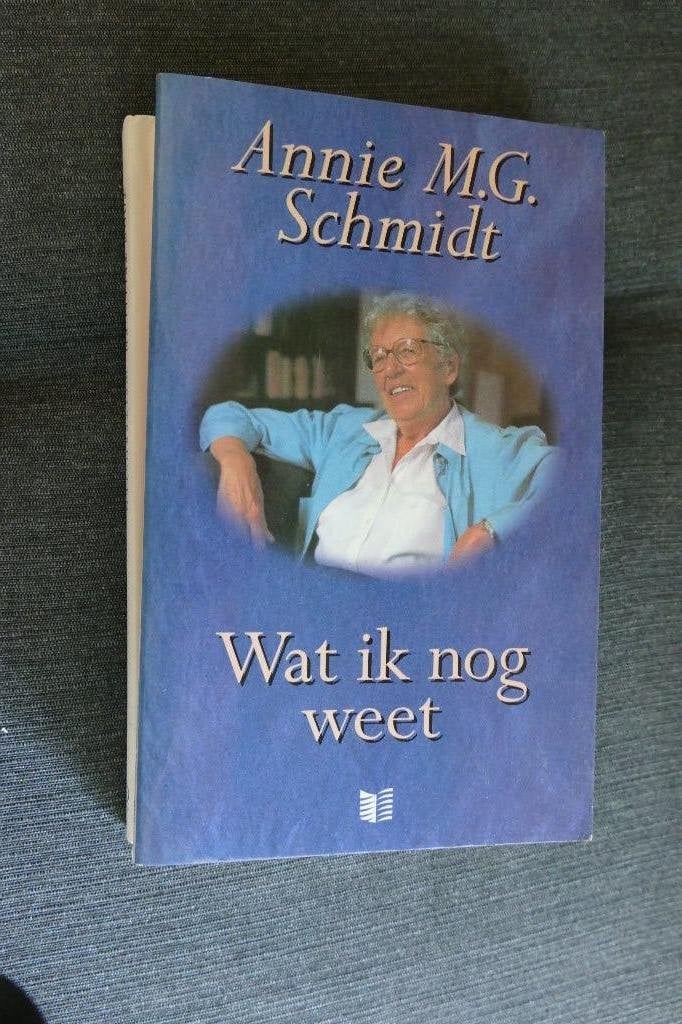Annie M.G. Schmidt - Wat ik nog weet, Ophalen of Verzenden, Gelezen, Annie M.G. Schmidt