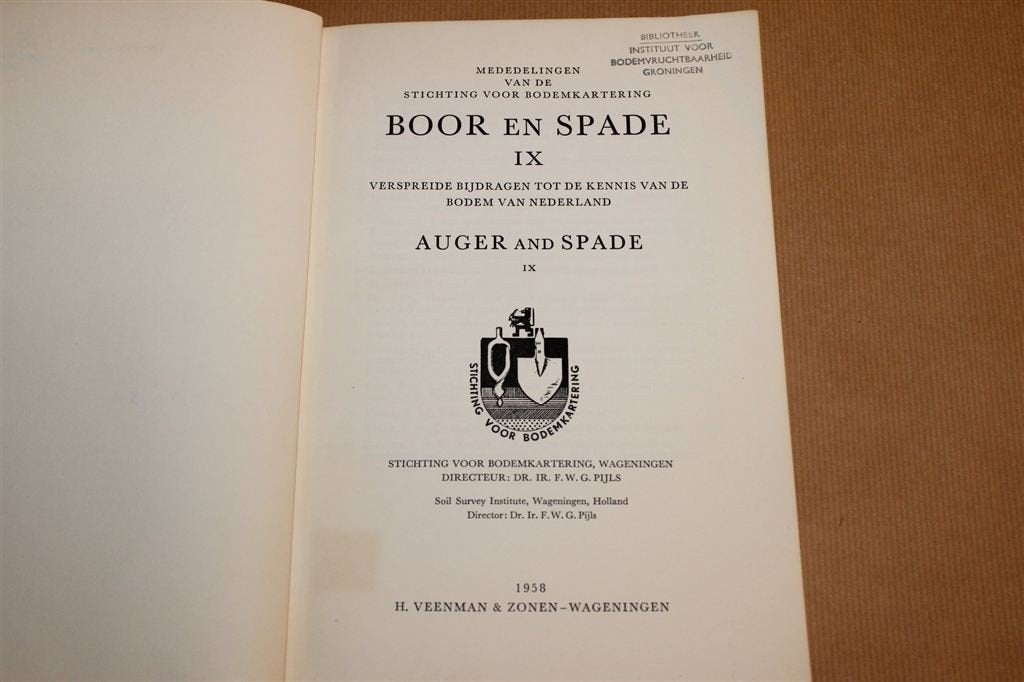 Boor en Spade IX — Bodemkunde Nederland [1958], Boeken, Ophalen of Verzenden, Gelezen