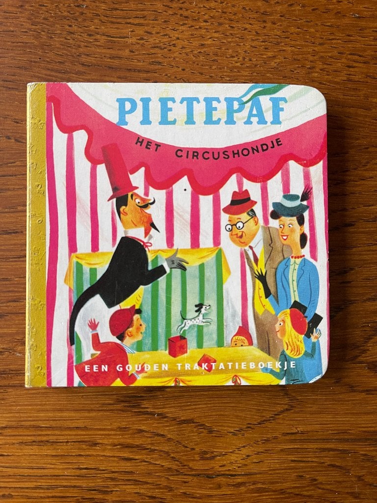 "Pietepaf het Circushondje", Boeken, Kinderboeken | Kleuters, Ophalen of Verzenden, Nieuw, Fictie algemeen, Gouden boekje