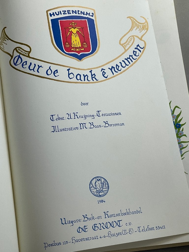 Deur de bank ê neumen over Huizen NH uit 1984, Boeken, Ophalen of Verzenden, 20e eeuw of later, Zo goed als nieuw