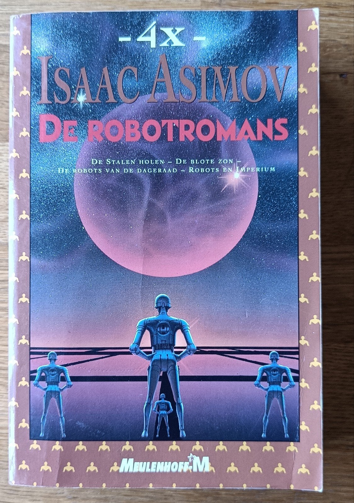 Isaac Asimov - De Robotromans (4x), Ophalen of Verzenden, Zo goed als nieuw, Isaac Asimov