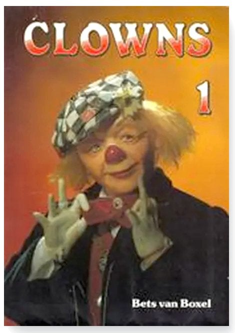 Clowns maken - boek + patronen door: bets van boxel nr. 1, Verzenden, Zo goed als nieuw, Overige onderwerpen, Geschikt voor kinderen