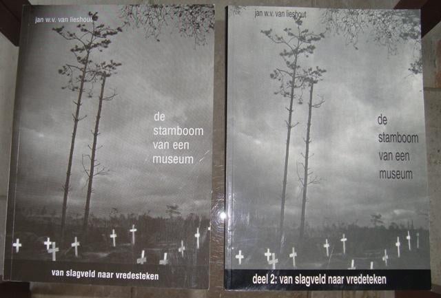 Dl2 De stamboom van een museum Van slagveld naar vredesteken, Ophalen of Verzenden, Jan van Lieshout, Overige onderwerpen, Tweede Wereldoorlog