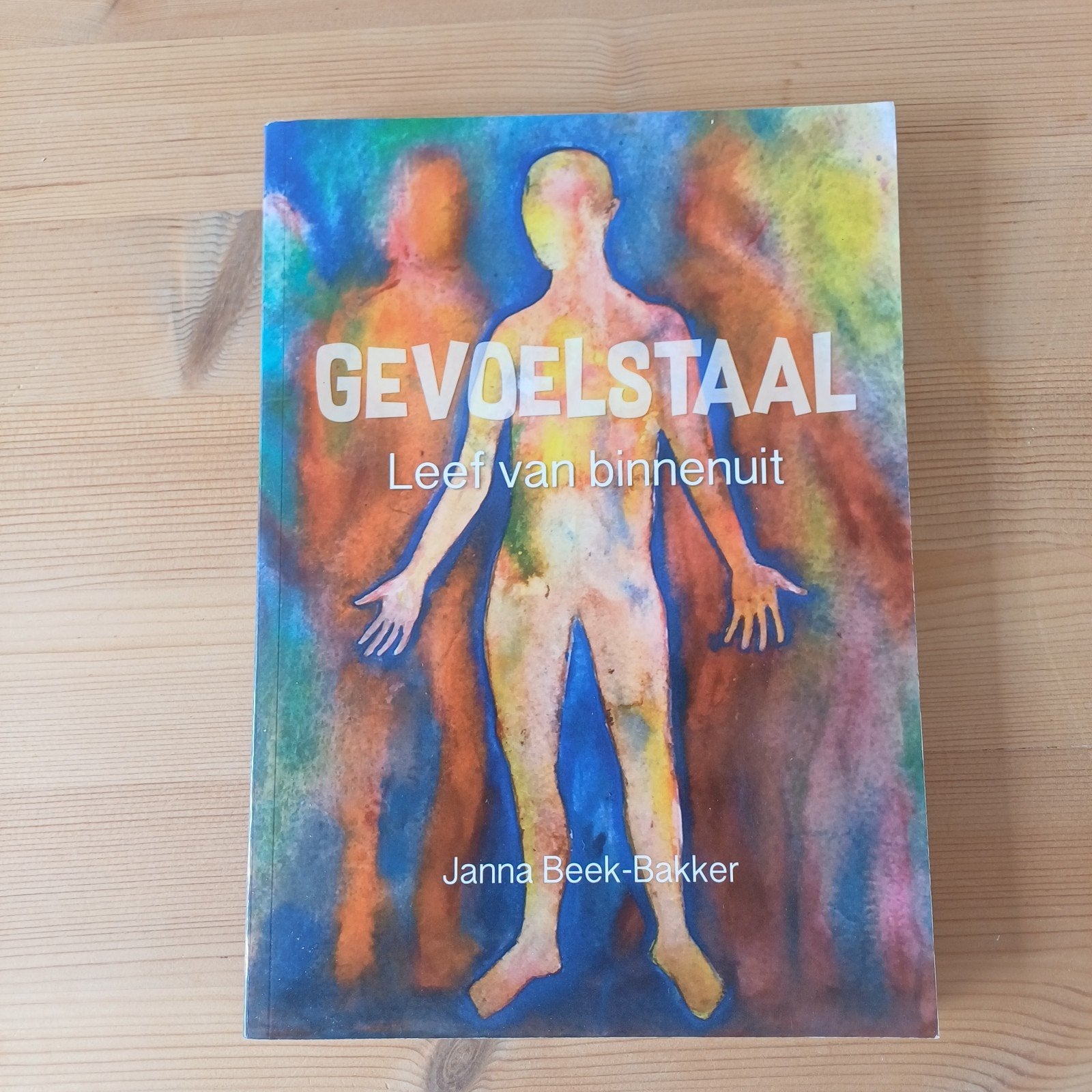 Janna Beek-Bakker - Gevoelstaal, Ophalen, Zo goed als nieuw, Janna Beek-Bakker