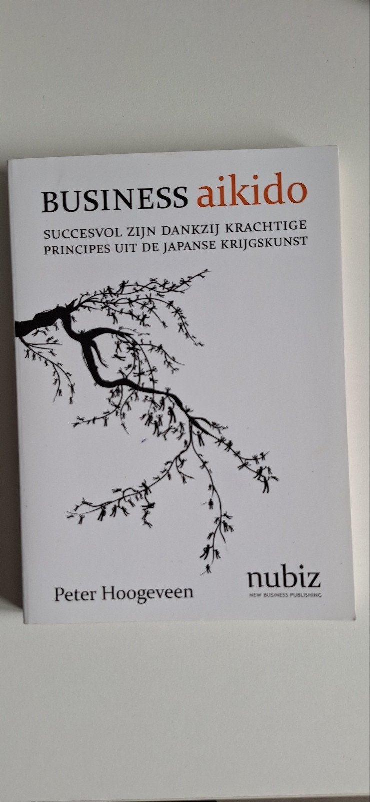 Peter Hoogeveen - Business Aikido, Ophalen of Verzenden, Gelezen, Peter Hoogeveen