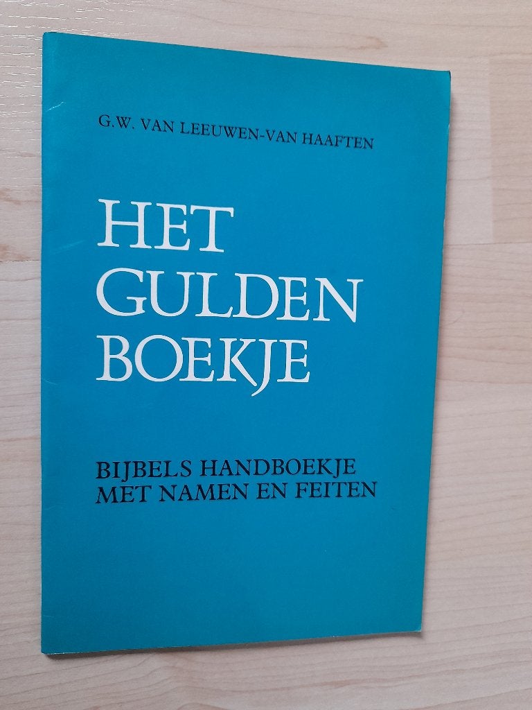 HET GULDEN BOEKJE GW van Leeuwen-van Haaften Bijbels, Ophalen of Verzenden, Gelezen