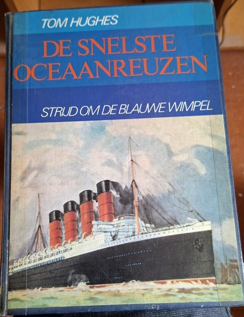 De Snelste Oceaanreuzen - Strijd om de Blauwe Wimpel, Verzamelen, Scheepvaart, Ophalen of Verzenden, Overige typen