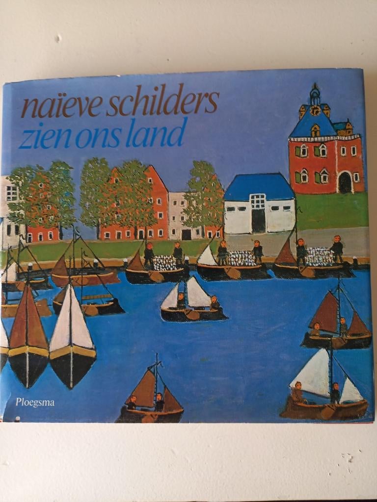 w3 Naïeve Schilders Zien Ons Land - Kunstboek Ploegsma, Ophalen of Verzenden, Gelezen, Overige onderwerpen, W.A. Braasem, Paul Brinkman, Hein Kohn, Frits Lemaire