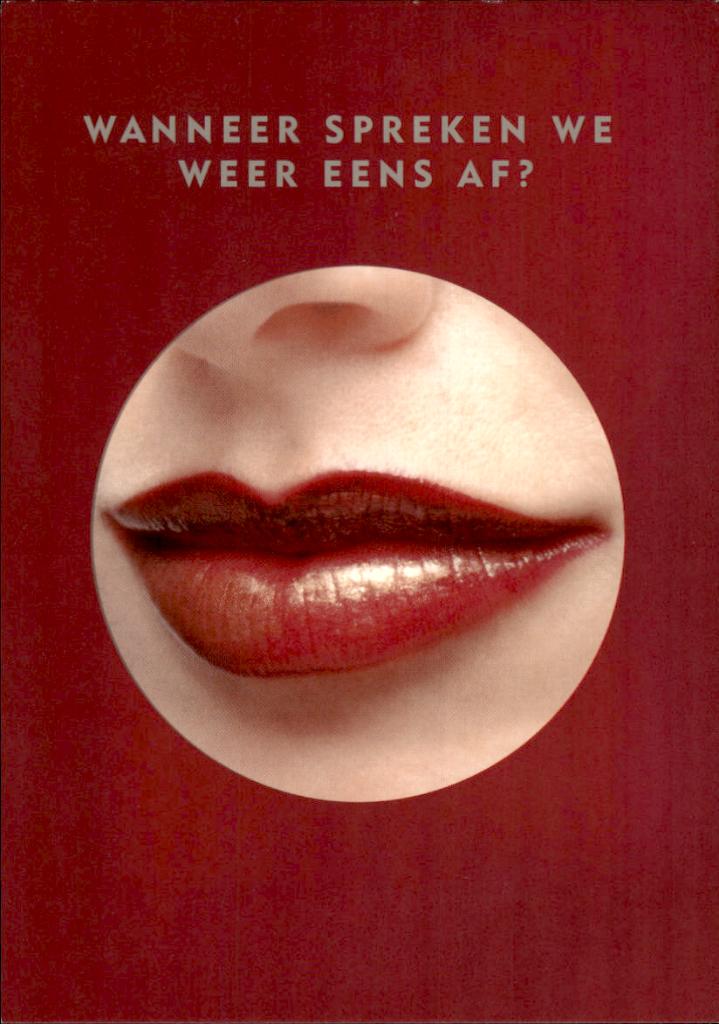 wanneer spreken we weer eens af. Mond. Etos, Verzamelen, Verzenden, 1980 tot heden, Ongelopen, Overige thema's