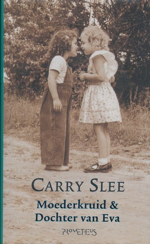 Carry slee: moederkruid en dochter van eva, Boeken, Ophalen of Verzenden, Gelezen