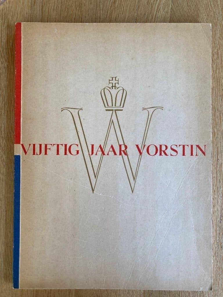 Vijftig jaar Vorstin (Wilhelmina 1898 -1948), Verzamelen, Ophalen of Verzenden, Zo goed als nieuw, Nederland, Tijdschrift of Boek
