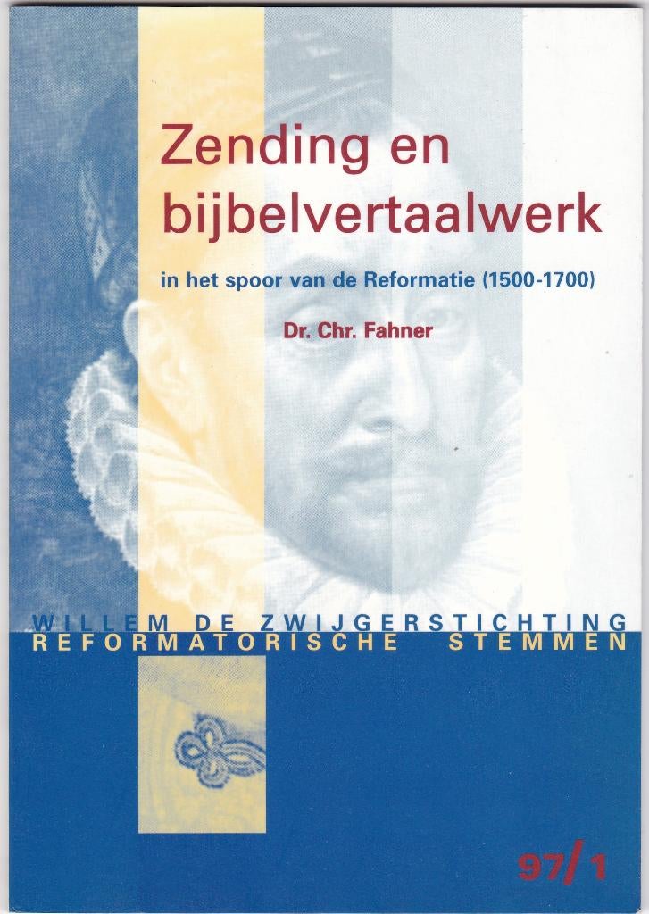 Fahner, Dr.Chr. - Zending en bijbelvertaalwerk, Ophalen of Verzenden, Zo goed als nieuw, Fahner, Dr.Chr., Christendom | Protestants