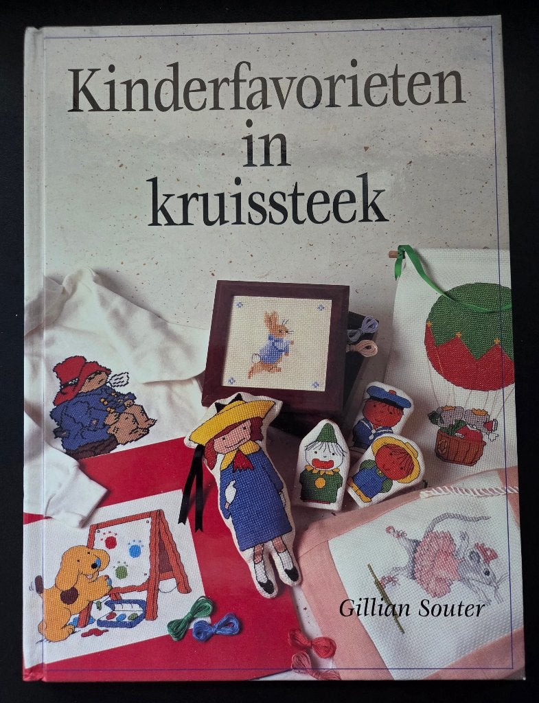 Kinderfavorieten in kruissteek - Gillian Souter, Verzenden, Zo goed als nieuw, Handborduren, Patroon