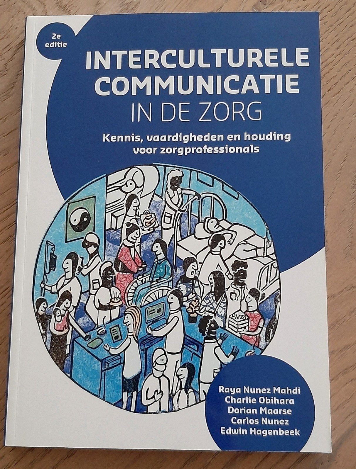 Interculturele Communicatie in de Zorg (2e editie), Raya Nunez Mahdi, Charlie Obihara, Dorian Maarse, etc., Nieuw, Gamma, HBO