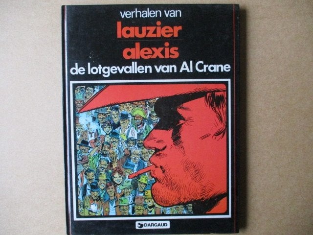 adv9233 de lotgevallen van al crane hc, Boeken, Eén stripboek, Ophalen, Gelezen