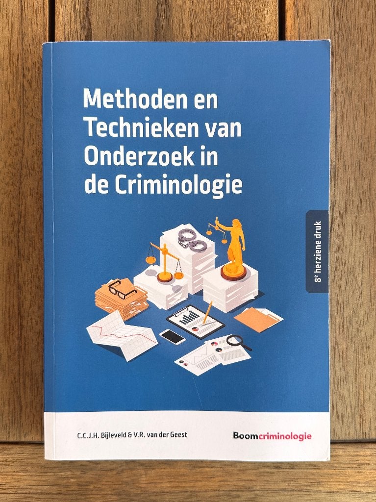 Methoden en Technieken van Onderzoek in de Criminologie | 8, C. Bijleveld, Verzenden, Beta, WO