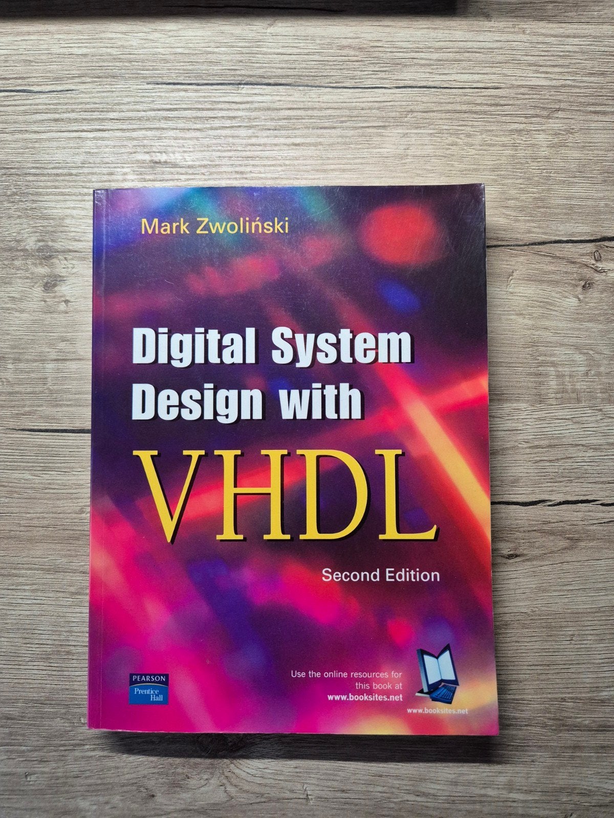 Digital System Design with VHDL - Tweede Editie, Ophalen of Verzenden, Mark Zwoliński, Beta, WO