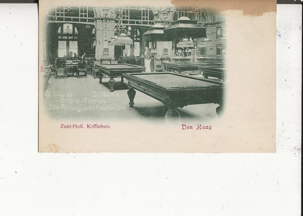 Den Haag Zuid-Holl.Koffiehuis met biljarts 1900, Ophalen of Verzenden, Voor 1920, Ongelopen, Zuid-Holland