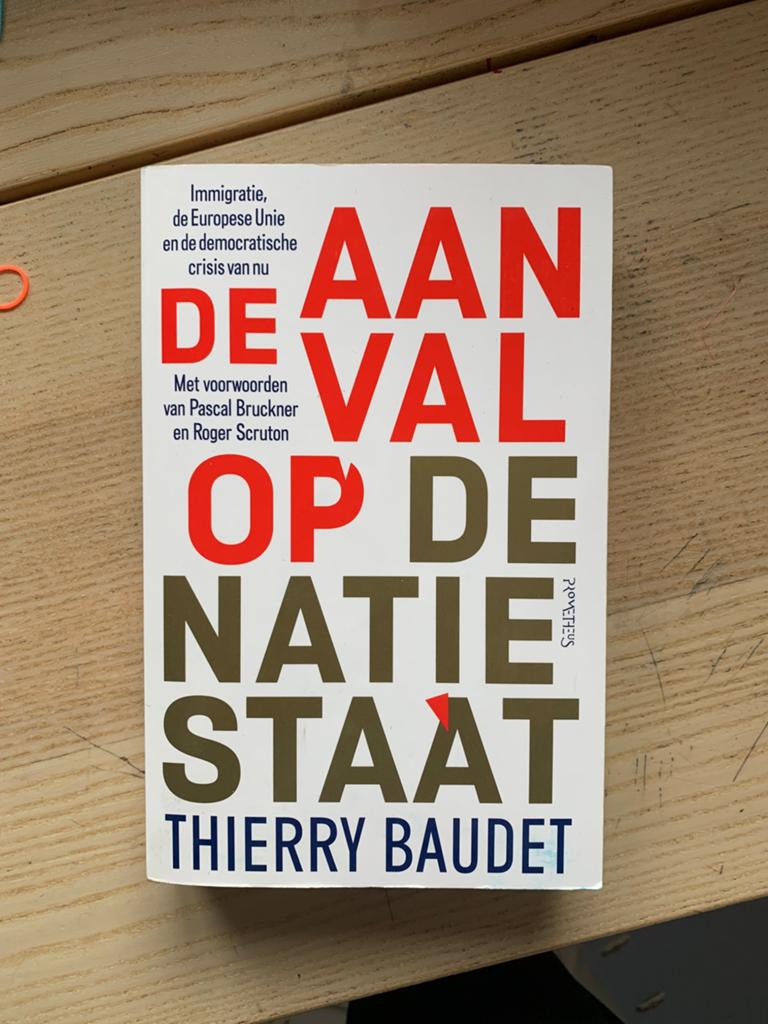 De aanval op de natiestaat - Thierry Baudet, Ophalen of Verzenden, Zo goed als nieuw, Politiek en Staatkunde, Nederland