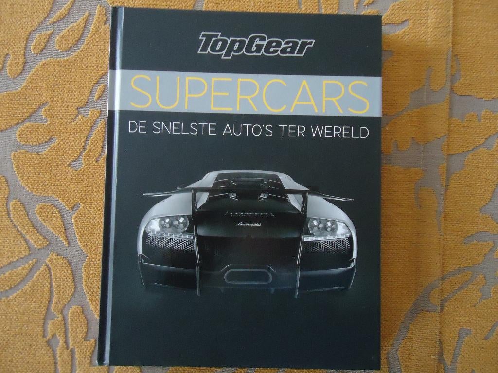 Supercars - de snelste auto's ter wereld Uniek boekwerk 2010, Jeremy Clarkson, Richard Hammond en James May. , Verzenden, Zo goed als nieuw