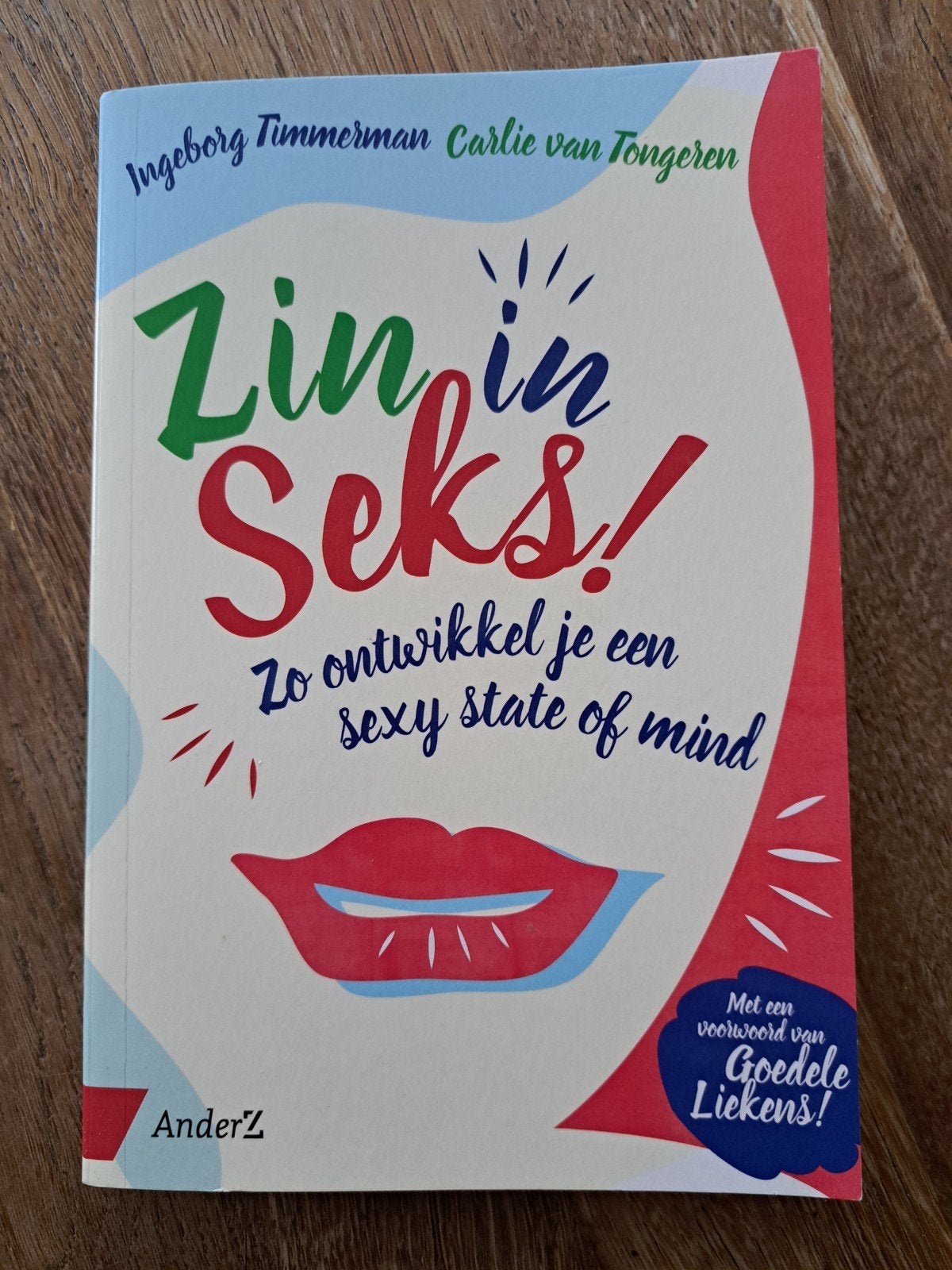Zin in Seks! Zo ontwikkel je een sexy state of mind, Ophalen of Verzenden, Zo goed als nieuw, Ingeborg Timmerman, Carlie van Tongeren