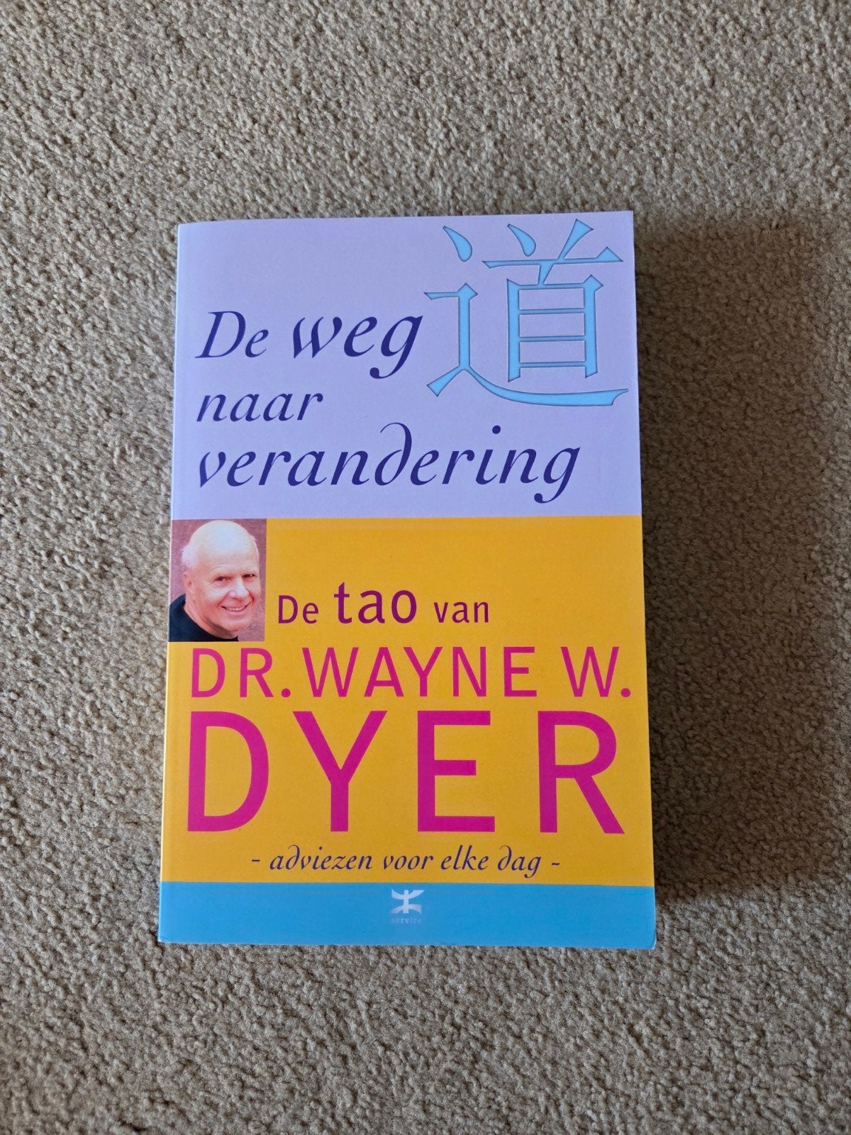 De weg naar verandering - De tao van Dr. Wayne W. Dyer, Achtergrond en Informatie, Spiritualiteit algemeen, Ophalen of Verzenden