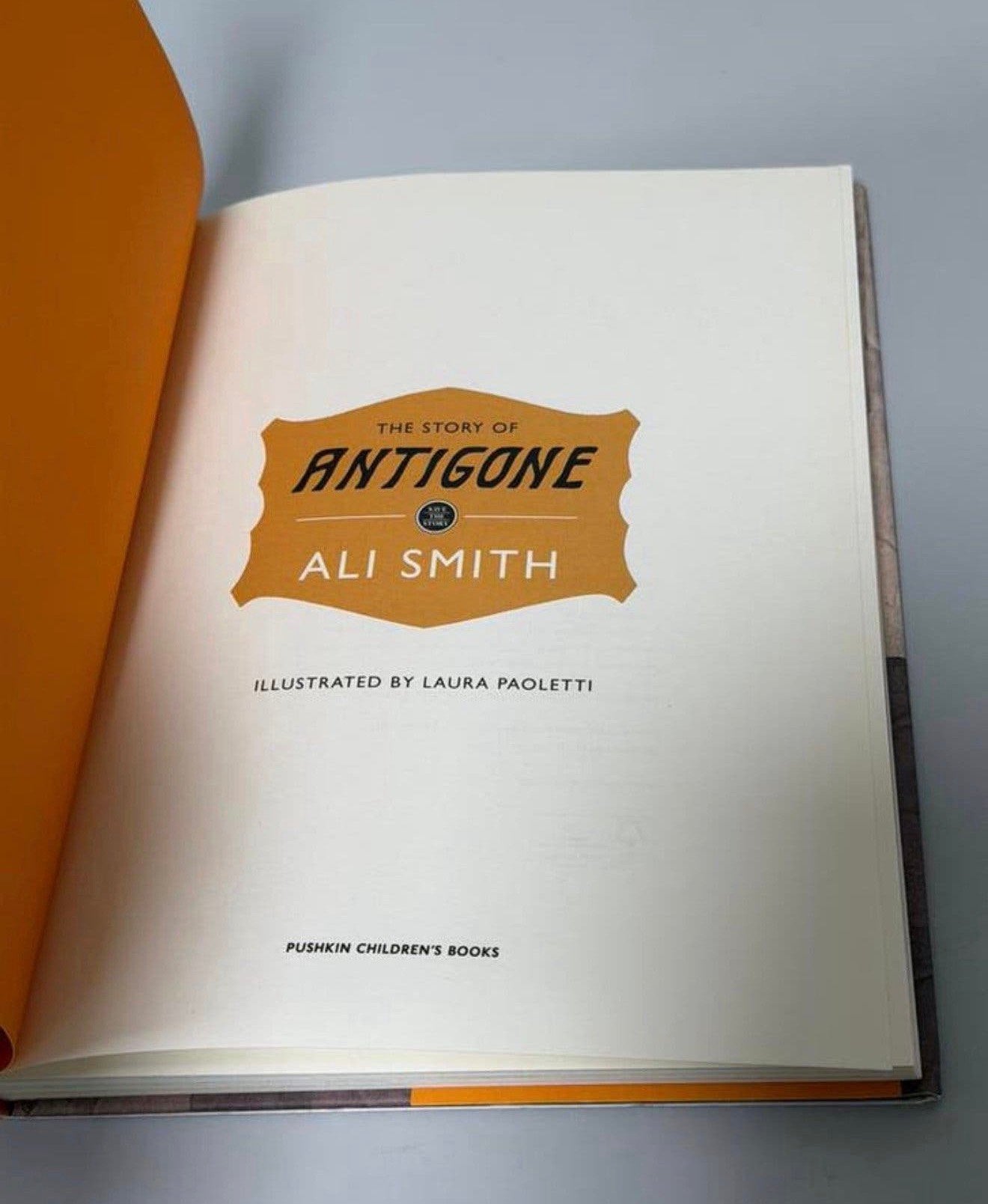 The Story of Antigone Ali Smith Hardcover Boek in het Engels, Boeken, Ophalen of Verzenden, Zo goed als nieuw