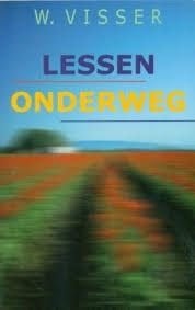 Lessen Onderweg W. Visser 9789033627460, Ophalen of Verzenden, Zo goed als nieuw, W. Visser, Christendom | Protestants
