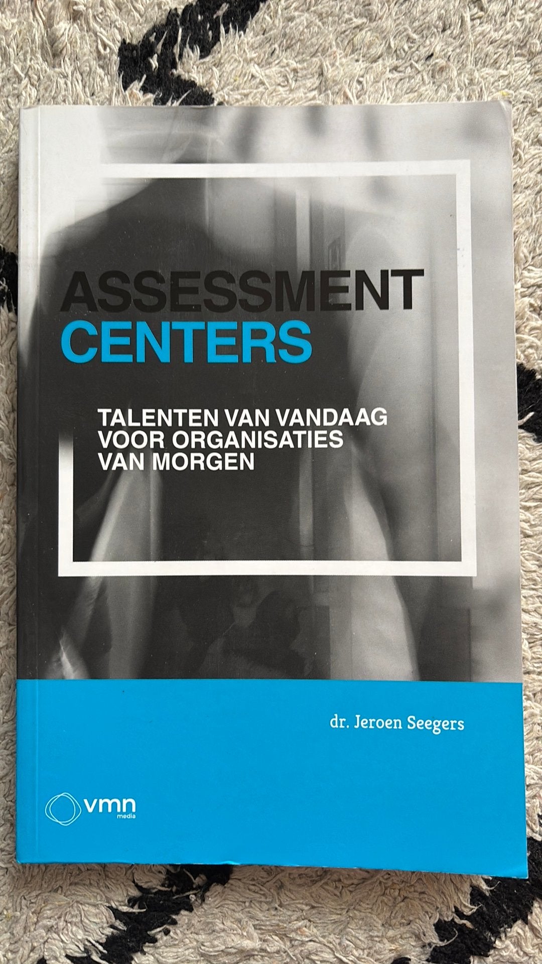 Dr. Jeroen Seegers - Assessment Centers, Ophalen of Verzenden, Zo goed als nieuw, Dr. Jeroen Seegers