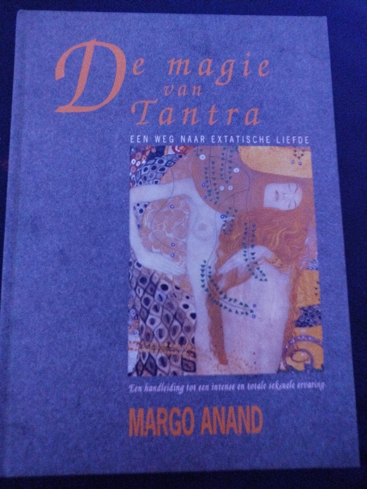 DE MAGIE VAN TANTRA HARDCOVER MARGO ANAND, Margo anand, Ophalen of Verzenden, Zo goed als nieuw, Instructieboek