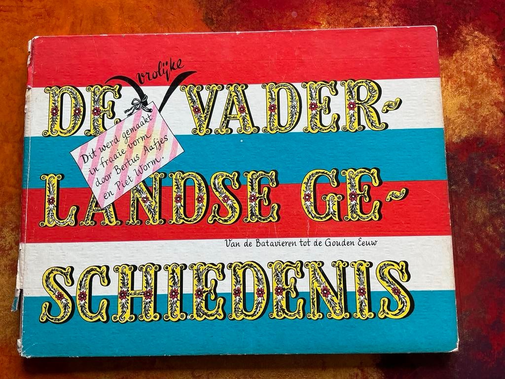 DE VADERLANDSE GESCHIEDENIS door Bertus Aafjes en Piet Worm, Boeken, Ophalen, Gelezen