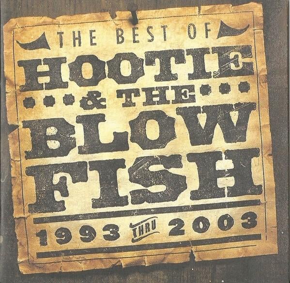 HOOTIE & THE BLOWFISH CD THE BEST OF 1993 - 2003, Ophalen of Verzenden, Zo goed als nieuw