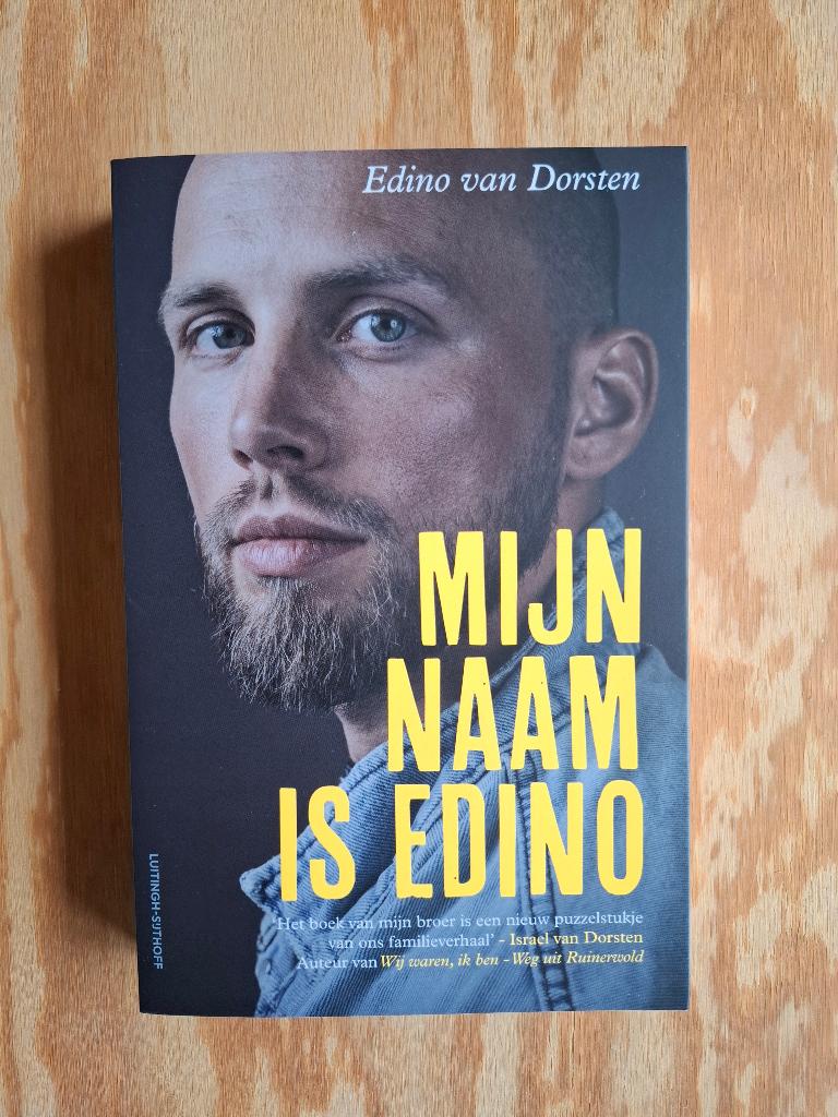 Boek: Mijn naam is Edino - Edino van Dorsten, Boeken, Biografieën, Edino van Dorsten, Overige, Ophalen of Verzenden, Zo goed als nieuw
