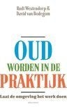 Rudi Westendorp - Oud worden in de praktijk, Ophalen of Verzenden, Nieuw, Management