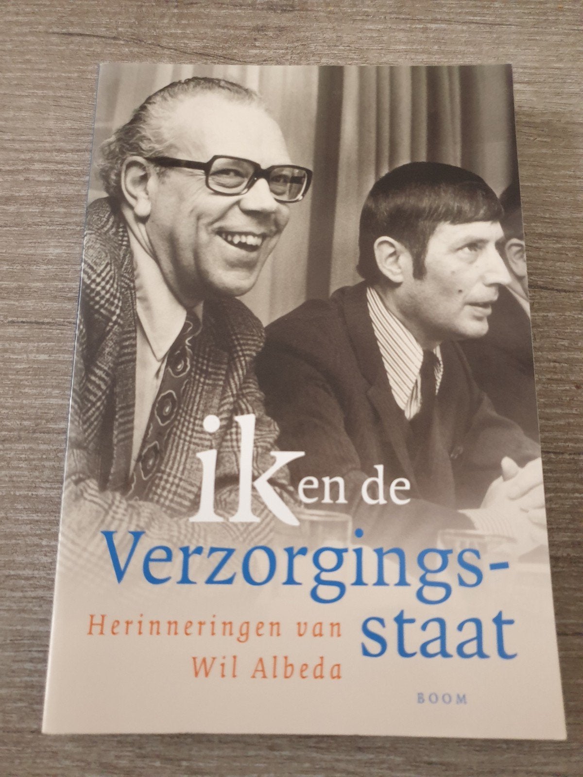Ik en de Verzorgingsstaat - Herinneringen van Wil Albeda, Ophalen of Verzenden, Gelezen, Wil Albeda