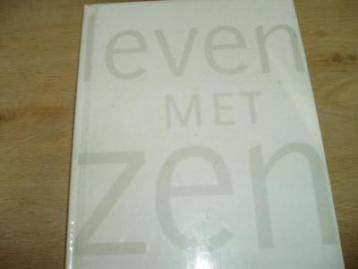 Leven met Zen, Achtergrond en Informatie, Spiritualiteit algemeen, Ophalen of Verzenden, Zo goed als nieuw