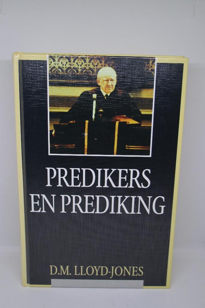 Predikers en prediking - D.M. Lloyd - Jones, Boeken, Ophalen of Verzenden