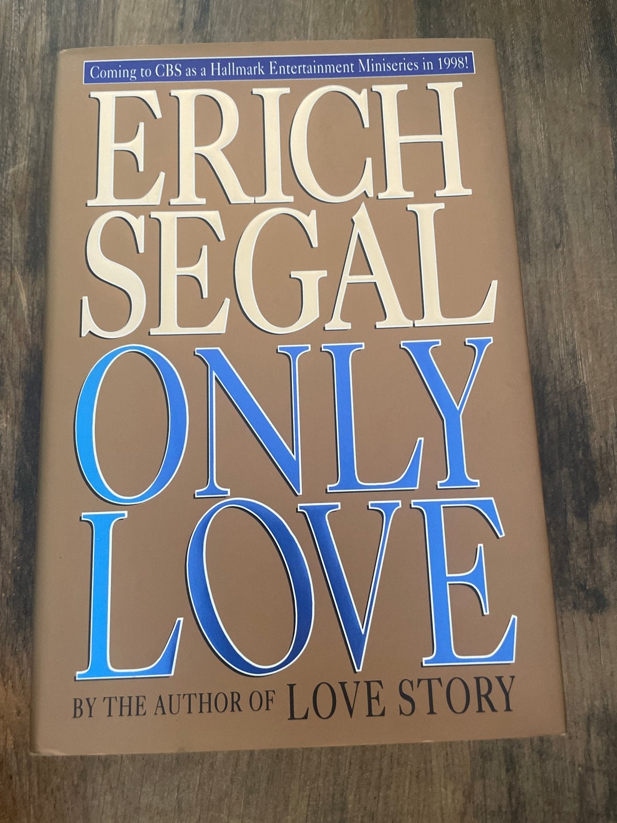 Erich Segal - Only Love (Engels), Boeken, Ophalen of Verzenden, Zo goed als nieuw, Wereld overig