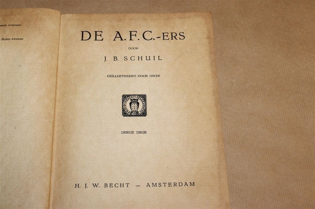 De A.F.C.-ers — J.B. Schuil, Voetbal Jongensboek 1920, Boeken, Ophalen of Verzenden, Gelezen