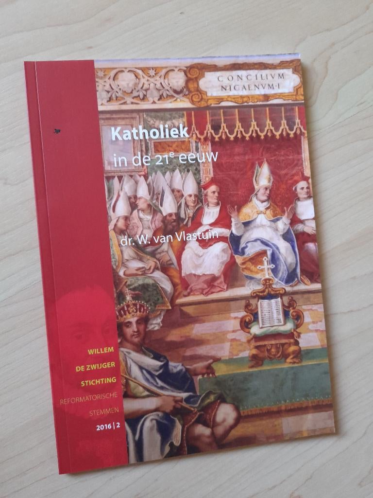 KATHOLIEK IN DE 21e EEUW Dr W van Vlastuin Willem de Zwijger, Ophalen of Verzenden, Zo goed als nieuw