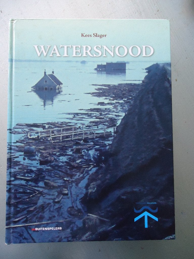 Watersnood - Kees Slager (Boek over de Watersnoodramp), 20e eeuw of later, Ophalen of Verzenden, Zo goed als nieuw, Kees Slager