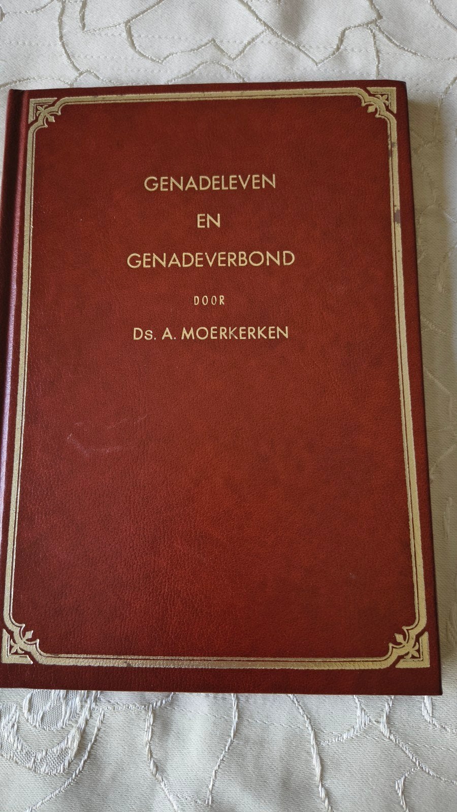 Genadeleven en genadeverbond. Ds A Moerkerken, Boeken, Ds A Moerkerken, Christendom | Protestants, Ophalen of Verzenden, Zo goed als nieuw