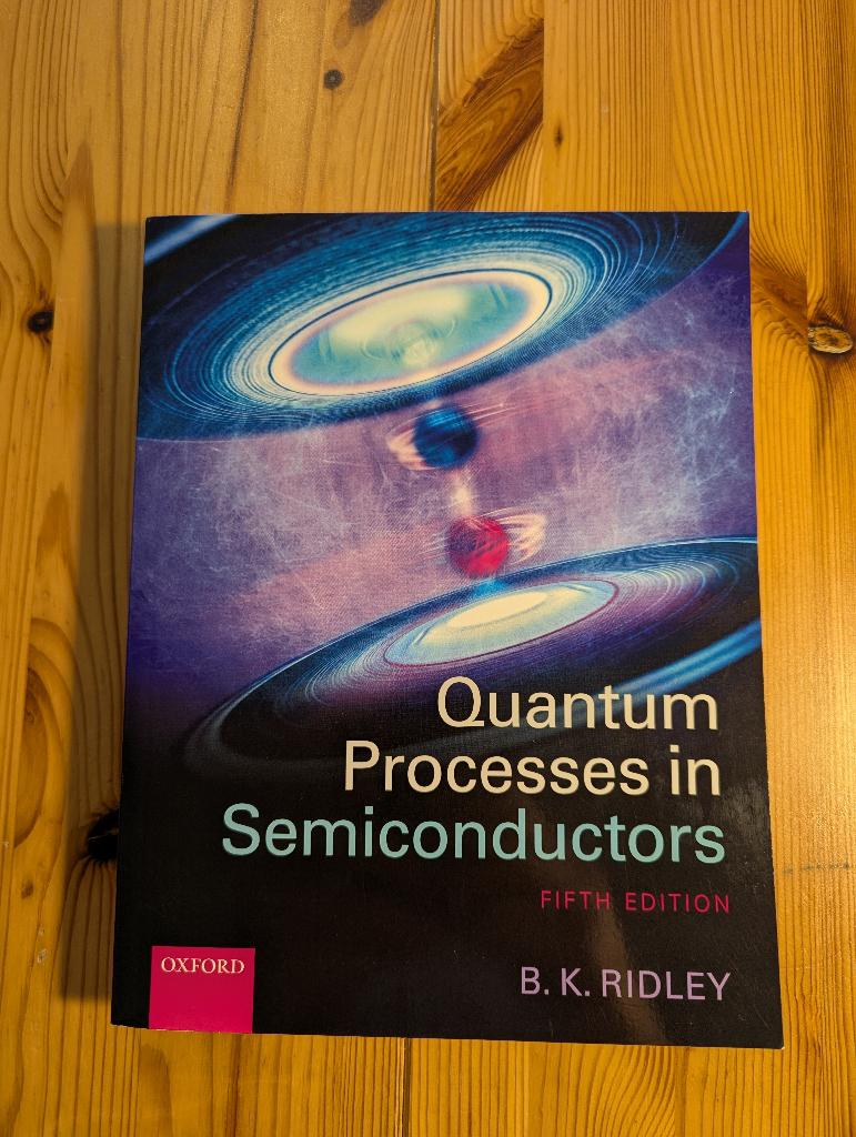 Quantum Processes in Semiconductors — B.K. Ridley, Ophalen of Verzenden, Nieuw, B.K. Ridley, Natuurwetenschap