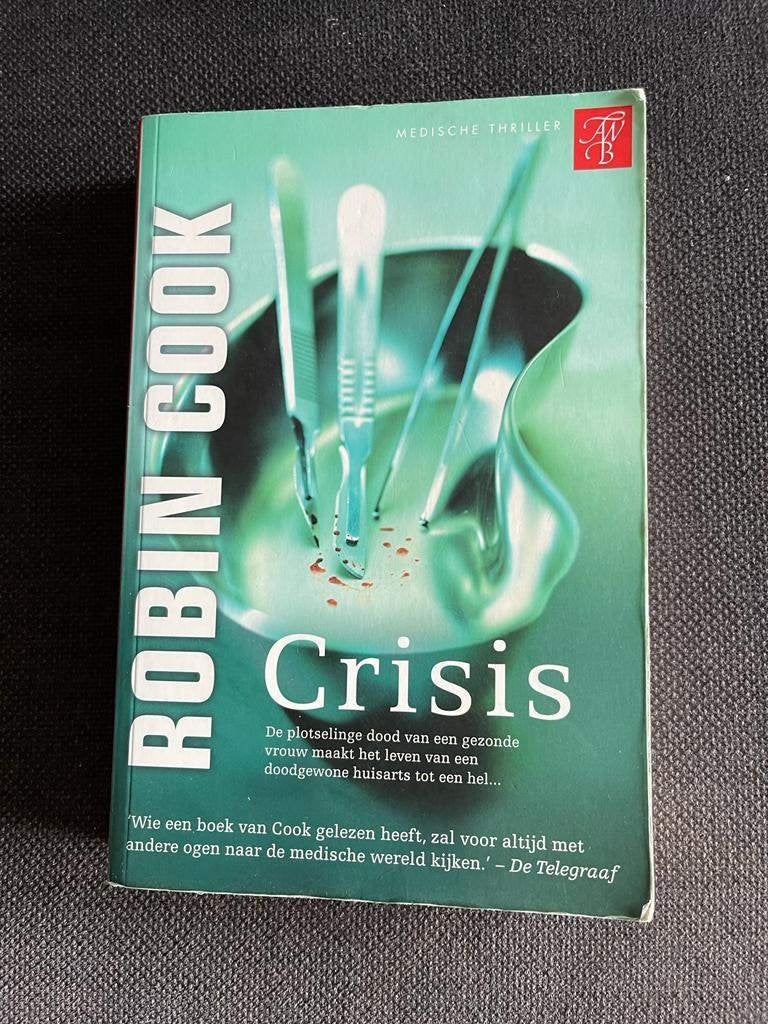Boek: Crisis, Ophalen of Verzenden, Gelezen, Robin Cook, Nederland