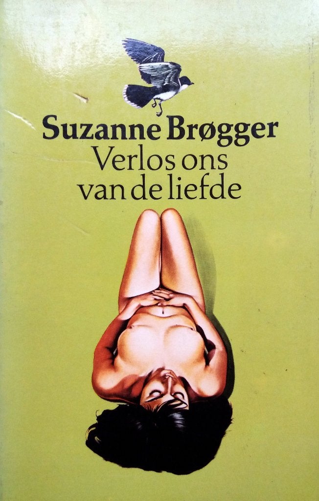 Suzanne Brøgger - Verlos ons van de liefde, Ophalen of Verzenden, Gelezen, Europa overig