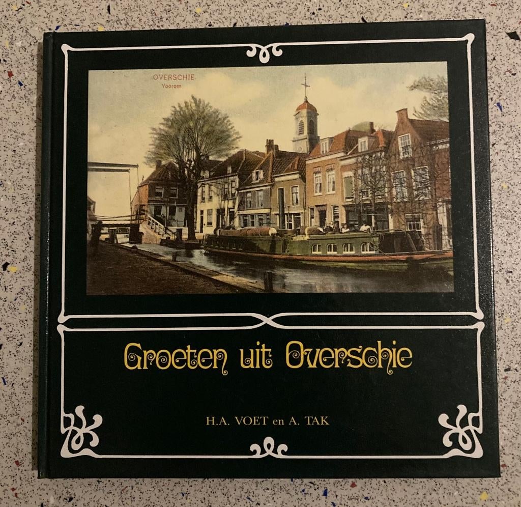 Groeten uit Rotterdam Overschie / Voet, Boeken, Geschiedenis | Stad en Regio, Verzenden, Zo goed als nieuw